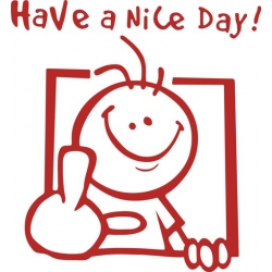 Have a Nice Day! Sticker/Decal! Set of 2 Stickers!